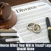 How Does Divorce Affect Your Will in Texas Legal Facts You Should Know