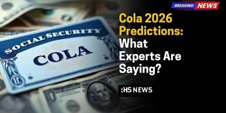 The 2026 Social Security COLA: Early Predictions and What They Signal for Retirees